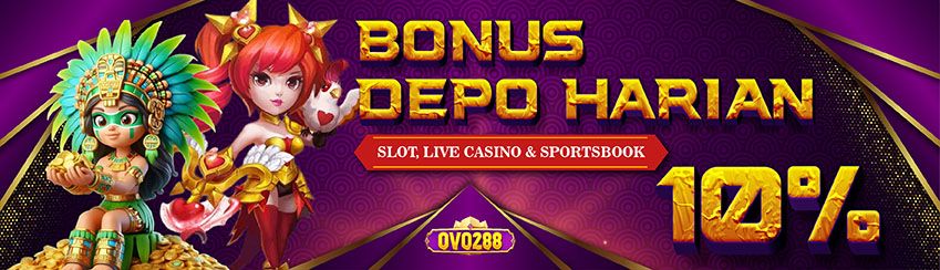 BONUS DEPOSIT 10% | SLOT | SPORTSBOOK | LIVECASINO